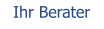 Ihr Berater