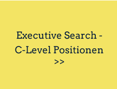 Executive Search -  C-Level Positionen >>